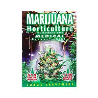Marijuana Horticulture: The Medical Grower